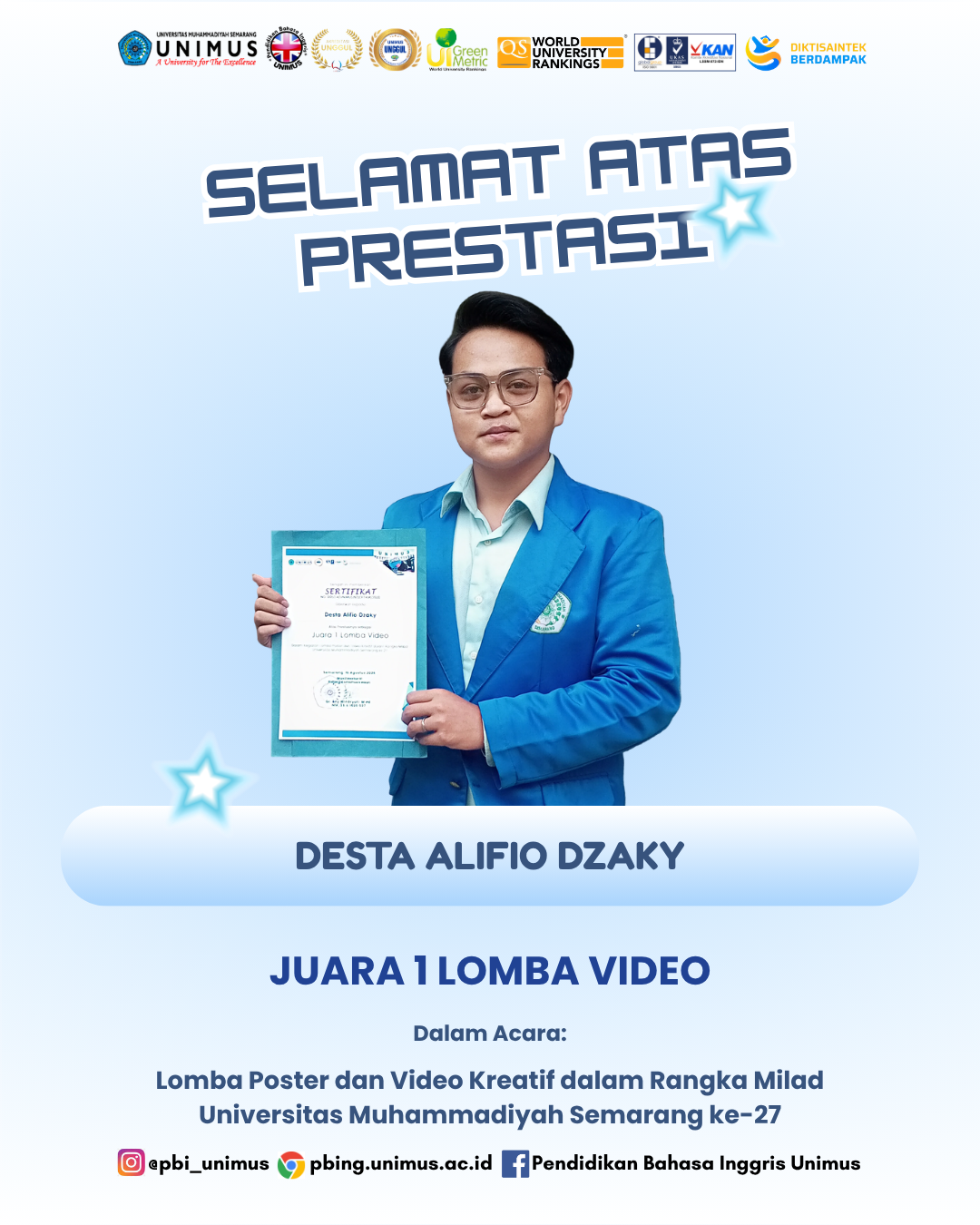 Mahasiswa PBI UNIMUS Desta Alifio Raih Juara 1 Lomba Video Kreatif Milad ke-27 UNIMUS